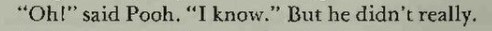 Oh, said Pooh, I know Blank Meme Template