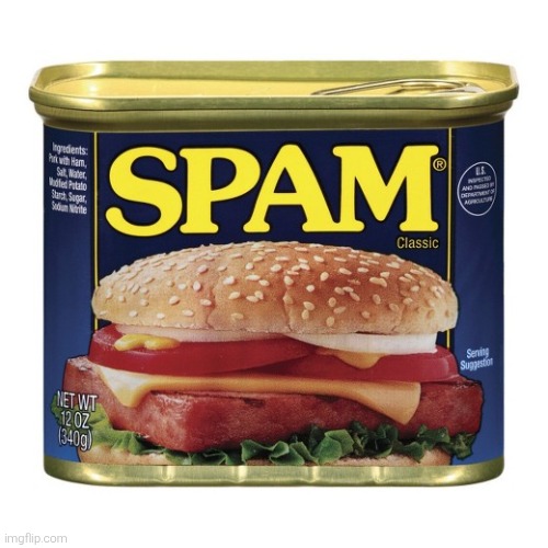 Can Of SPAM | image tagged in can of spam | made w/ Imgflip meme maker