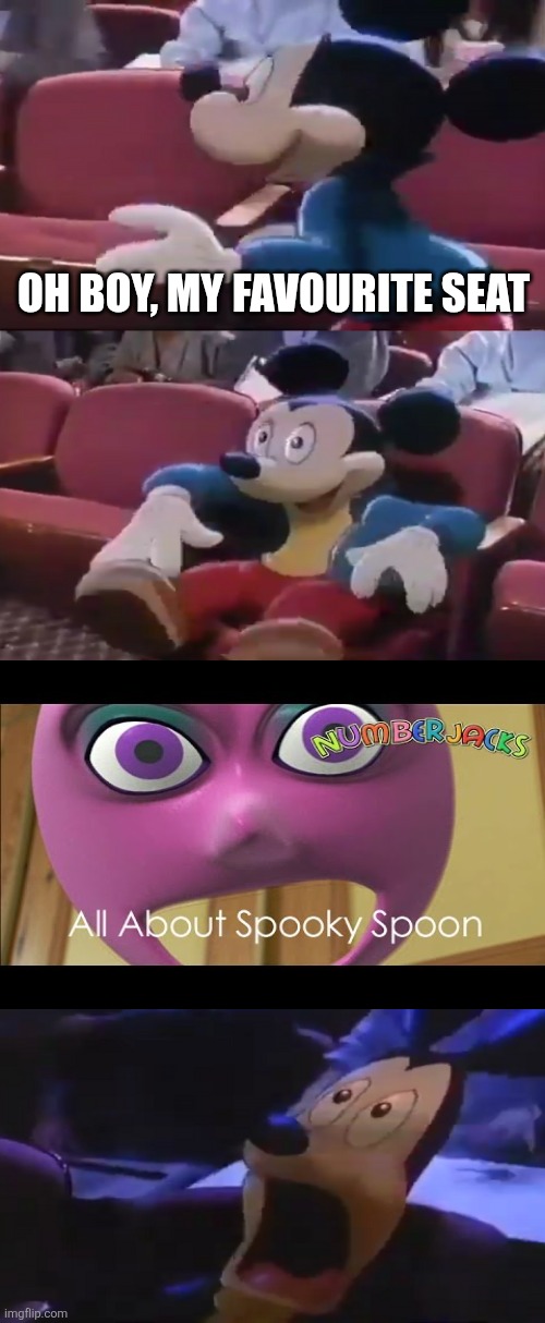 Mickey gets scared of Spooky Spoon from the 2000s British kid's TV programme Numberjacks | OH BOY, MY FAVOURITE SEAT | image tagged in oh boy my favorite seat,spooky spoon,numberjacks | made w/ Imgflip meme maker