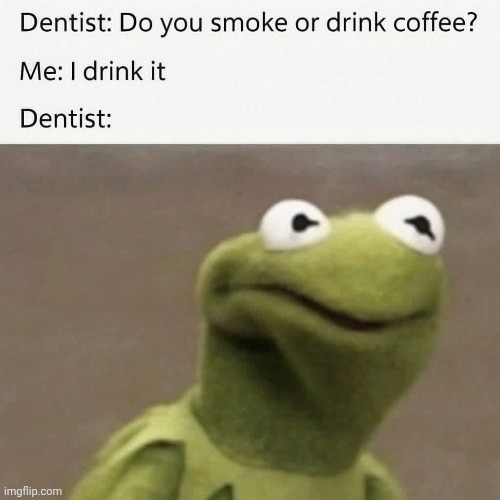 Don't ask stupid questions then. | made w/ Imgflip meme maker