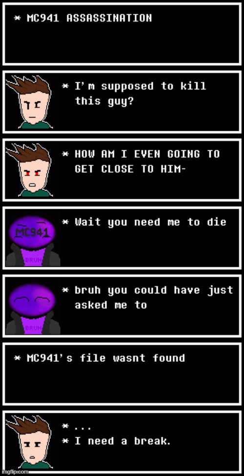 requested by Multiversecreator941 (no more requests until 12:45 midwest time) | made w/ Imgflip meme maker