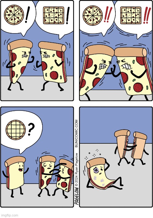 The pizza wars… | image tagged in comics,buni comics,pizza,which is better | made w/ Imgflip meme maker