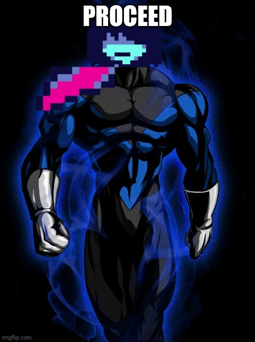 PROCEED | image tagged in proceed chad | made w/ Imgflip meme maker