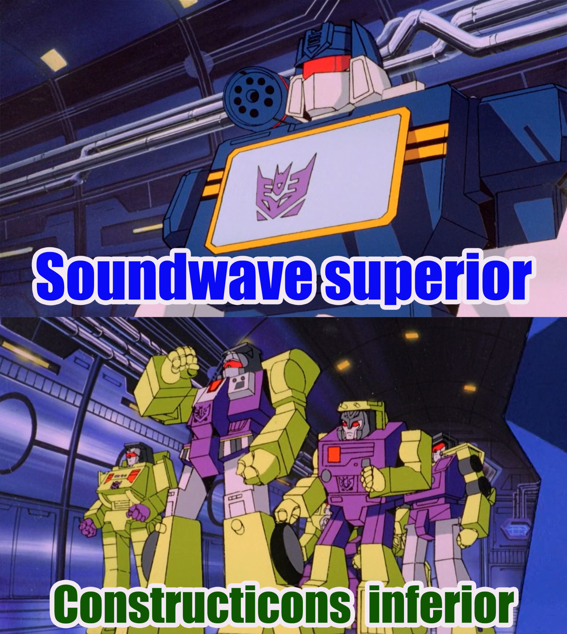 Soundwave superior Blank Meme Template