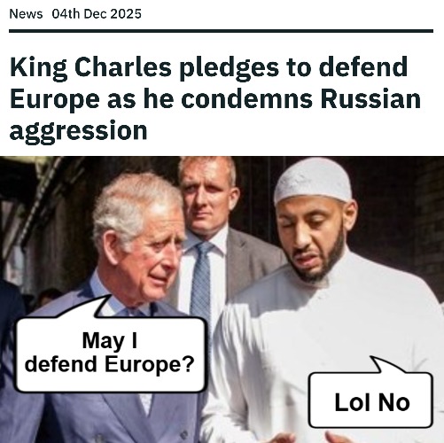 image tagged in islam,uk,great britain,king charles,funny | made w/ Imgflip meme maker