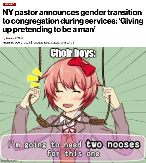 Choir boys: | image tagged in funny,dark humor,nsfw | made w/ Imgflip meme maker