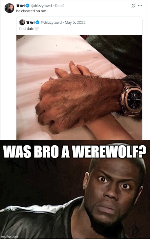 Werewolf? | WAS BRO A WEREWOLF? | image tagged in memes,kevin hart | made w/ Imgflip meme maker