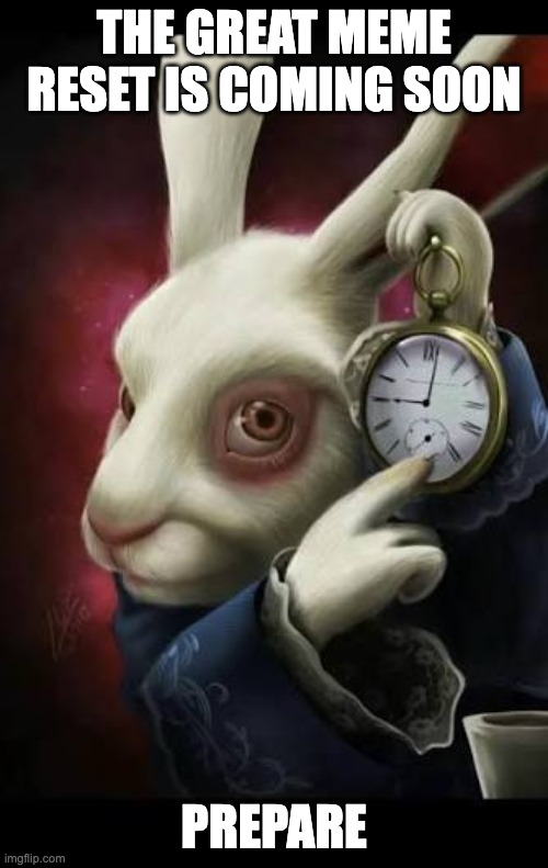 its coming ppl | THE GREAT MEME RESET IS COMING SOON; PREPARE | image tagged in all roads lead to rome,meme reset | made w/ Imgflip meme maker