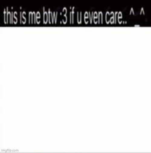 This is us if you even care Blank Meme Template