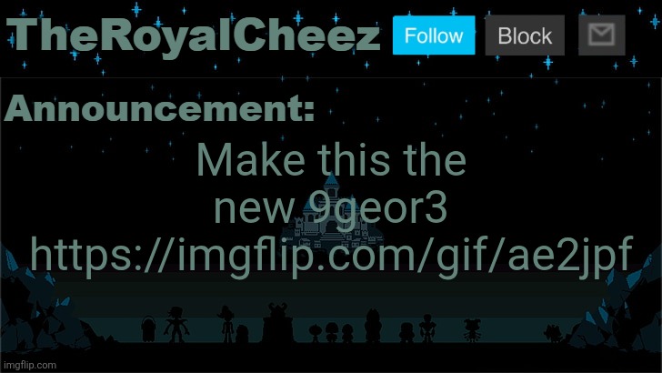Cheez's Undertale Template | Make this the new 9geor3
https://imgflip.com/gif/ae2jpf | image tagged in cheez's undertale template | made w/ Imgflip meme maker