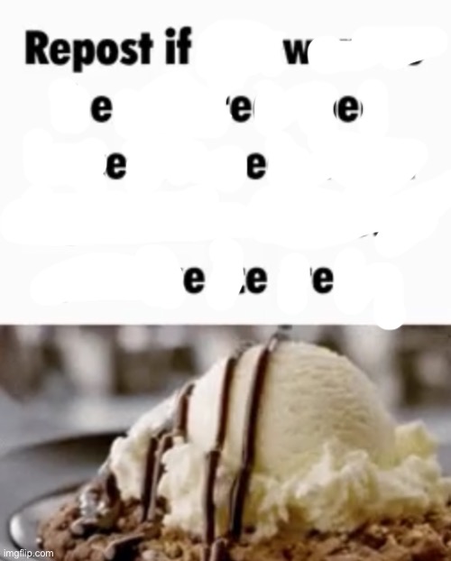 repost if | image tagged in repost if | made w/ Imgflip meme maker