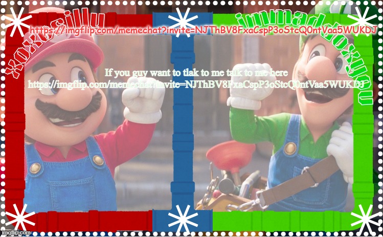 Hi | https://imgflip.com/memechat?invite=NJThBV8FxaCspP3oStcQ0ntVaa5WUKDJ; If you guy want to tlak to me talk to me here https://imgflip.com/memechat?invite=NJThBV8FxaCspP3oStcQ0ntVaa5WUKDJ | image tagged in immaddoxyou and xoxosilly shared temp | made w/ Imgflip meme maker