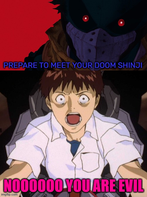 shinji is screaming at dark deku | PREPARE TO MEET YOUR DOOM SHINJI; NOOOOOO YOU ARE EVIL | image tagged in shinji is screaming at what scene,neon genesis evangelion,anime memes,my hero academia,dark deku,crossover memes | made w/ Imgflip meme maker