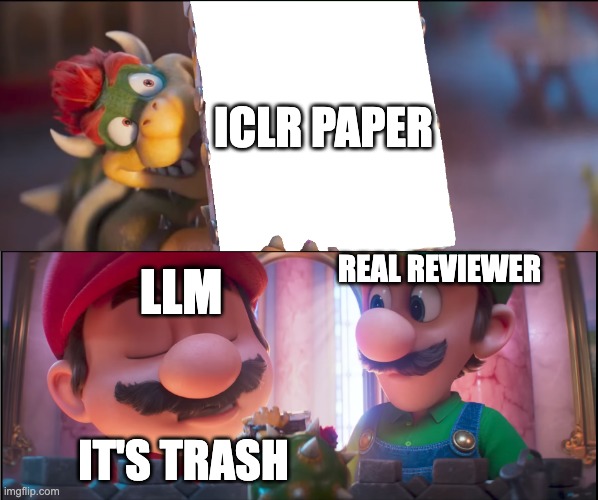 LLMs are very good at finding patterns | ICLR PAPER; REAL REVIEWER; LLM; IT'S TRASH | image tagged in what do you think it's trash | made w/ Imgflip meme maker