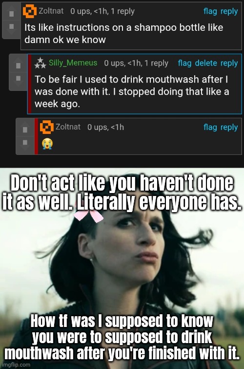 "bUt iT sAyS iT oN tHe lAbLe." WHO THE FUCK READS THE LABELS ON STUFF??? | Don't act like you haven't done it as well. Literally everyone has. How tf was I supposed to know you were to supposed to drink mouthwash after you're finished with it. | image tagged in stormfront confused | made w/ Imgflip meme maker