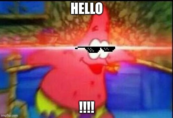 NANI | HELLO; !!!! | image tagged in nani | made w/ Imgflip meme maker