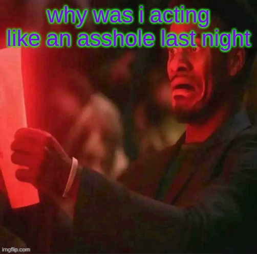 not only that, I got comment banned for something I 100% did. | why was i acting like an asshole last night | image tagged in jimmy butler horrified | made w/ Imgflip meme maker