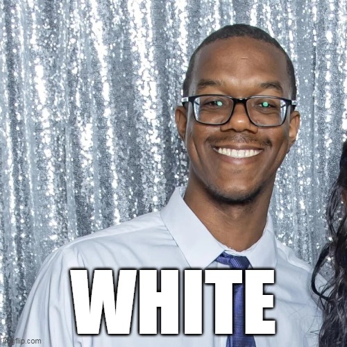 WHITE | made w/ Imgflip meme maker