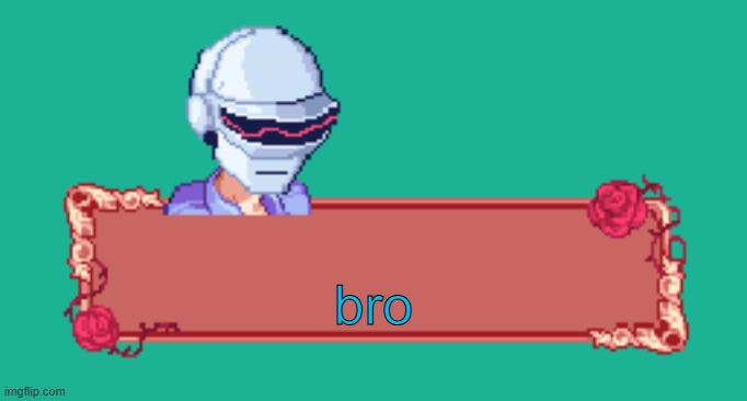 bro u suck | bro | image tagged in daft punk senpai | made w/ Imgflip meme maker