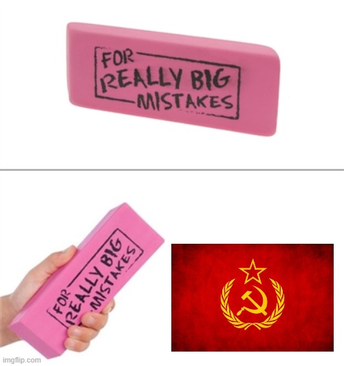 if karl marx were alive today, he'd say communism was a mistake | image tagged in for really big mistakes,communism,karl marx | made w/ Imgflip meme maker