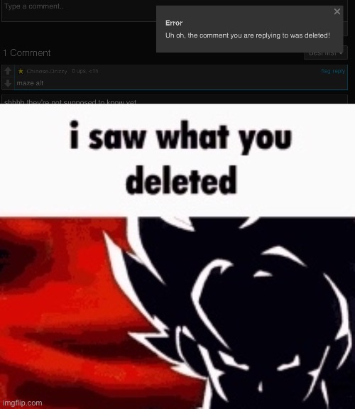 image tagged in i saw what you deleted | made w/ Imgflip meme maker