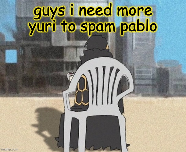 binah in "The Chair" | guys i need more yuri to spam pablo | image tagged in binah in the chair | made w/ Imgflip meme maker