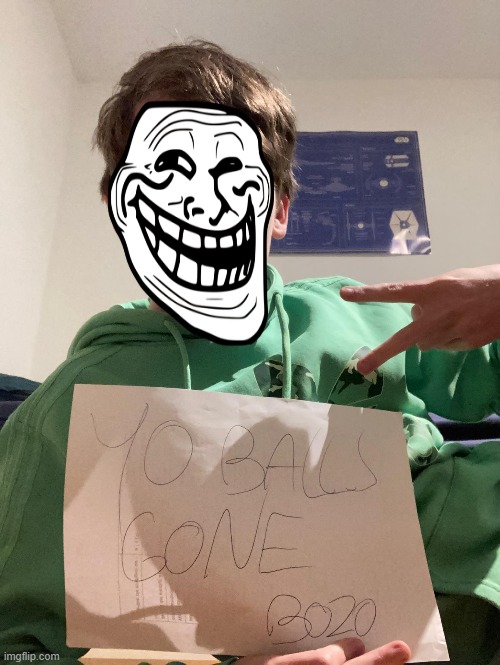 20 upvotes and ill send this to him (without the troll face i just used it to cover up) (ik troll face kinda cringe) | made w/ Imgflip meme maker