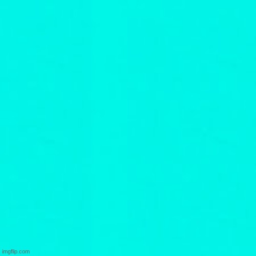 Turquoise | image tagged in turquoise | made w/ Imgflip meme maker