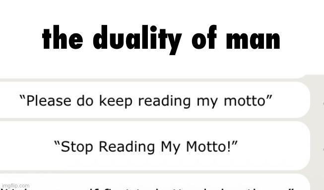 i broke my ass | the duality of man | image tagged in nationstates,i hate knitters,oh wow are you actually reading these tags,you have been eternally cursed for reading the tags | made w/ Imgflip meme maker