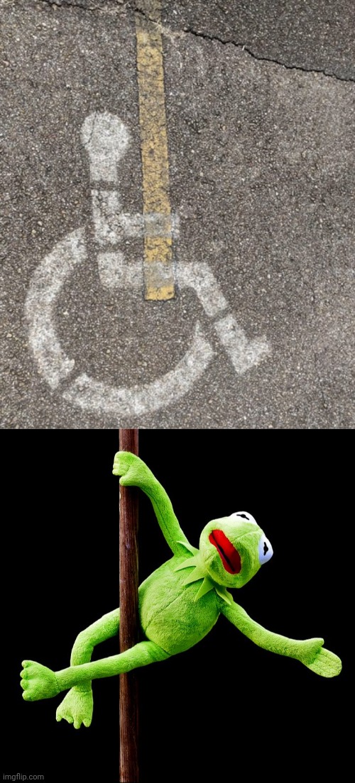 Handicapped stripper | image tagged in kermit pole dance,handicapped sign,handicapped,stripper,you had one job,memes | made w/ Imgflip meme maker