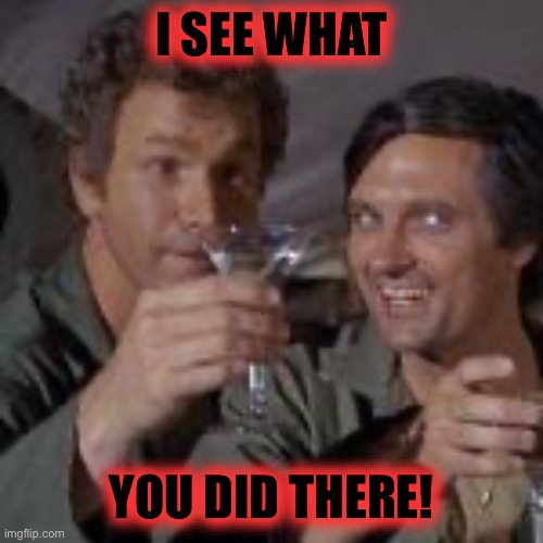 I see what you did there | I SEE WHAT YOU DID THERE! | image tagged in i see what you did there | made w/ Imgflip meme maker