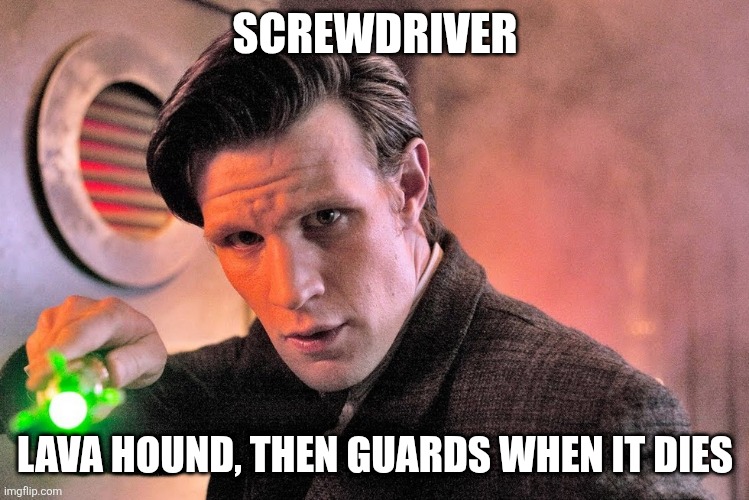 The Doctor Sonic Screwdriver | SCREWDRIVER; LAVA HOUND, THEN GUARDS WHEN IT DIES | image tagged in the doctor sonic screwdriver,clash royale | made w/ Imgflip meme maker