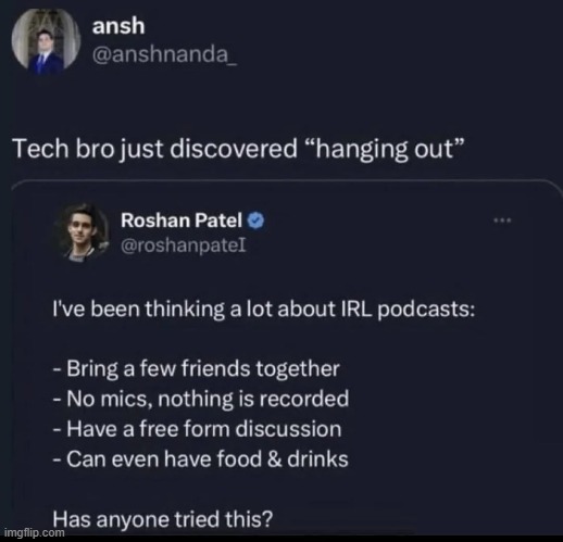image tagged in podcast,podcasts,irl,real life,hang out,hanging out | made w/ Imgflip meme maker
