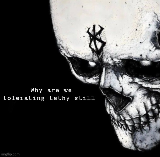 Dude is a pedophile | Why are we tolerating tethy still | image tagged in sacrifice | made w/ Imgflip meme maker