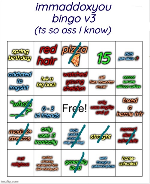 this bingo ass | image tagged in immaddoxyou bingo v3 | made w/ Imgflip meme maker