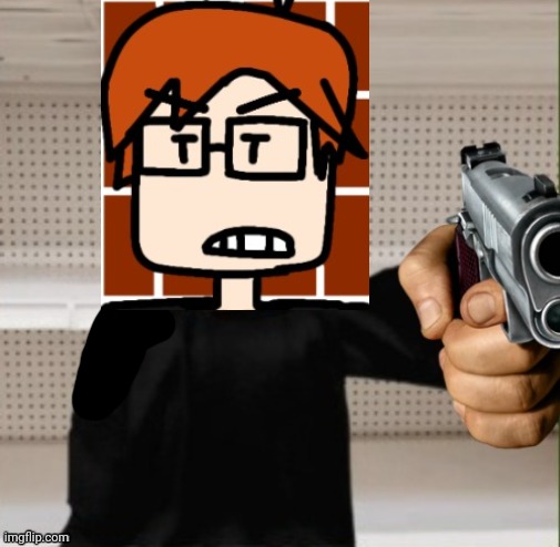 MC with a gun | image tagged in mc with a gun | made w/ Imgflip meme maker