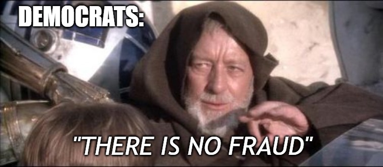 Democrats are still trying to gaslight the American people and claim there is no fraud in SNAP and SSI. | DEMOCRATS:; "THERE IS NO FRAUD" | image tagged in memes,these aren't the droids you were looking for,crying democrats,liars,gaslighting | made w/ Imgflip meme maker
