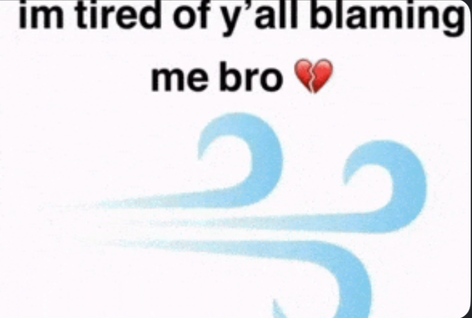im tired of yall blaming me bro Blank Meme Template