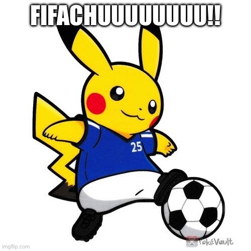 FIFACHUUUUUUUU!! | made w/ Imgflip meme maker