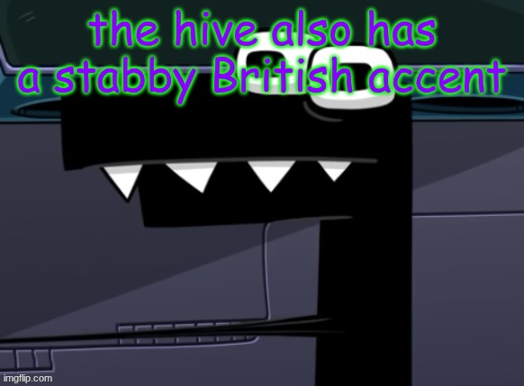 uhh... | the hive also has a stabby British accent | image tagged in uhh | made w/ Imgflip meme maker