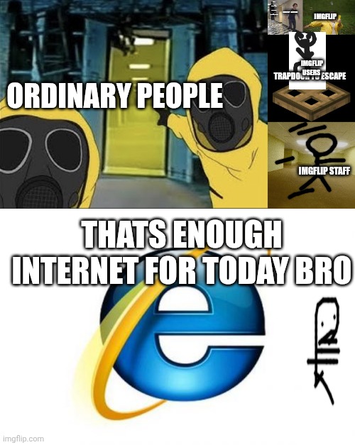 THE LADY-CAT MUTANT THINGY MEME IMGFLIP_ASYLUM IMGFLIP TRAPDOOR TO ESCAPE IMGFLIP USERS IMGFLIP STAFF ORDINARY PEOPLE THATS ENOUGH INTERNET  | image tagged in hazmat men pointing at the backrooms portal,floating boy chasing running boy,girl running,minecraft trapdoor,backrooms,memes | made w/ Imgflip meme maker