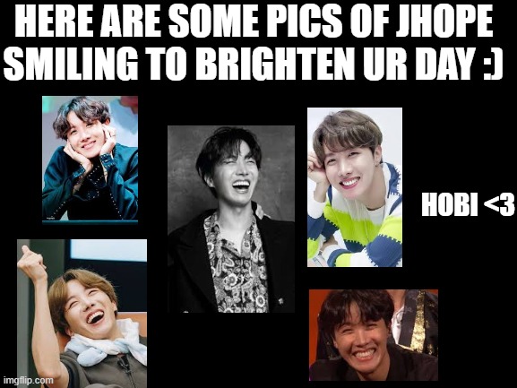hoseok's smile is so cuteeeee :333 | HERE ARE SOME PICS OF JHOPE SMILING TO BRIGHTEN UR DAY :); HOBI <3 | image tagged in jhope,smile,bts,happy | made w/ Imgflip meme maker