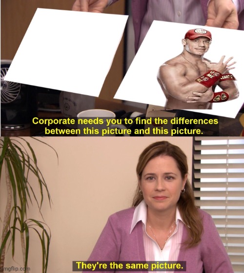 They're The Same Picture Meme | image tagged in memes,they're the same picture | made w/ Imgflip meme maker