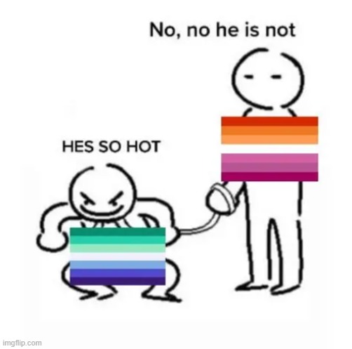 *cries in pans* | image tagged in gay,lesbian,spreadcheeksnothate | made w/ Imgflip meme maker