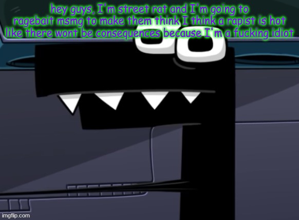 uhh... | hey guys, I'm street rat and I'm going to ragebait msmg to make them think I think a rapist is hot like there wont be consequences because I'm a fucking idiot | image tagged in uhh | made w/ Imgflip meme maker