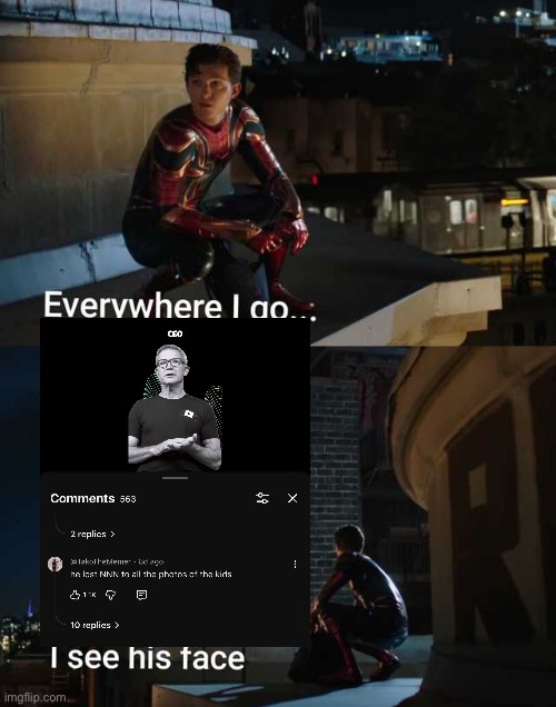 Spiderman Far from Home I miss him | image tagged in spiderman far from home i miss him | made w/ Imgflip meme maker