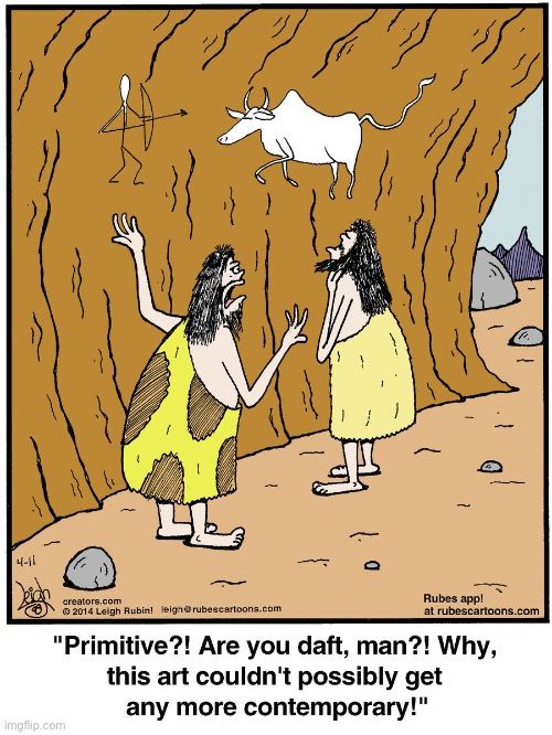 Rubes | image tagged in comics,rubes,cavemen,contemporary art | made w/ Imgflip meme maker