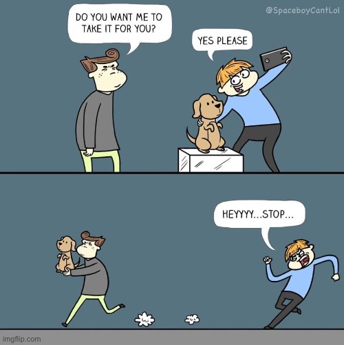 Dognapped | image tagged in comics,spaceboy,dog,dognapped,take a picture | made w/ Imgflip meme maker