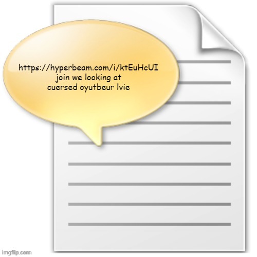 i havenbe berst grmaer evrjc | https://hyperbeam.com/i/ktEuHcUI
join we looking at cuersed oyutbeur lvie | image tagged in tgwesdfx | made w/ Imgflip meme maker