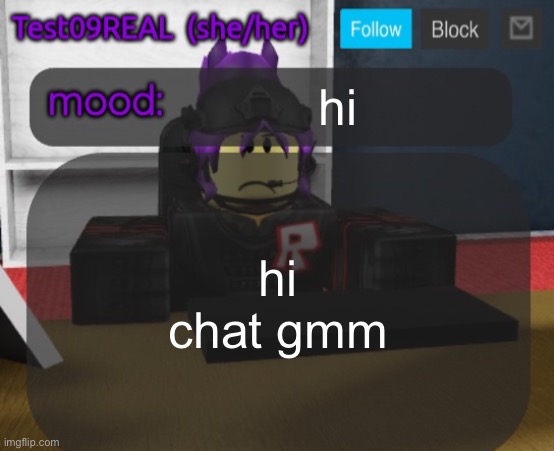 Test09 Jane Doe temp v2 | hi; hi chat gmm | image tagged in test09 jane doe temp v2 | made w/ Imgflip meme maker